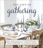 THE GIFT OF GATHERING BOOK